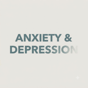 ANXIETY & DEPRESSION Screening